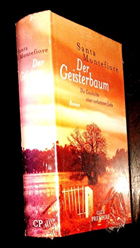 Der Geisterbaum. Die Geschichte einer verbotenen Liebe