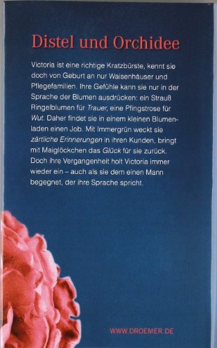 Die verborgene Sprache der Blumen: Roman