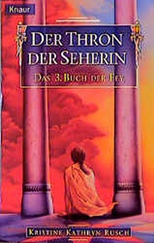 Das Buch der Fey 03: Der Thron der Seherin