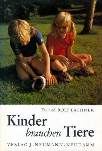 Kinder brauchen Tiere