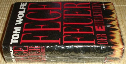 Fegefeuer der Eitelkeit.