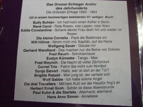 Das große Schlager-Archiv des Jahrhunderts - Die größten Erfolge 1950 / 1954.