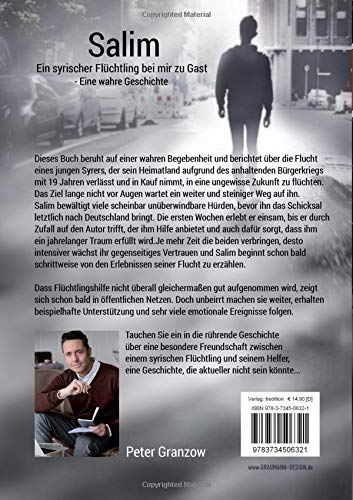 Salim - Ein syrischer Flüchtling bei mir zu Gast: Eine wahre Geschichte