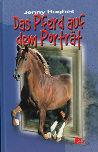 PONY Club / Das Pferd auf dem Portraet