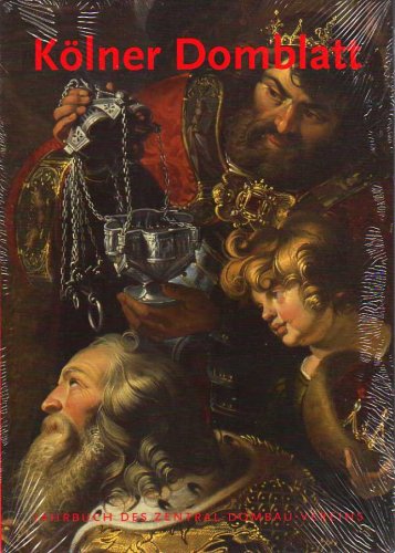 Kölner Domblatt 2006 - Jahrbuch des Zentral-Dombau-Vereins