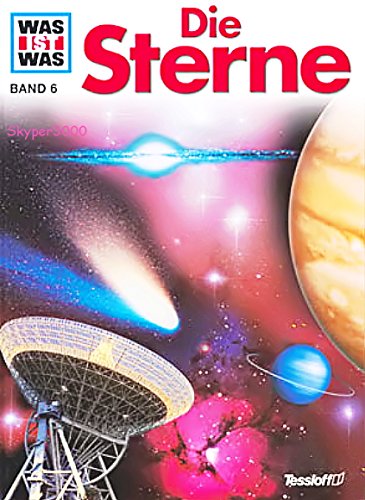 WAS IST WAS : Die Sterne ; Bd. 6 ;