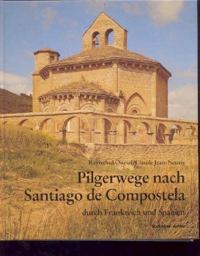 Pilgerwege nach Santiago de Compostela
