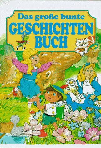 Das große bunte Geschichtenbuch. Sonderausgabe