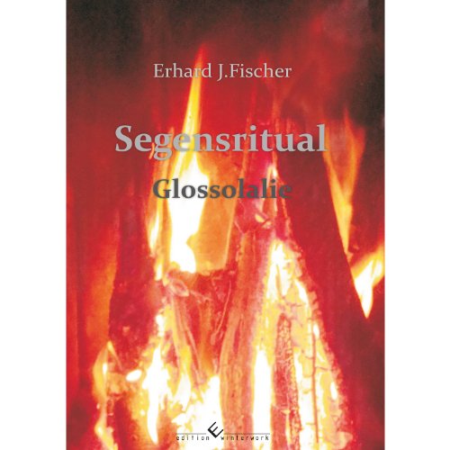 Segensritual: Glossolalie