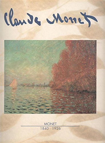 Claude Monet 1840 - 1926 Katalog zur Ausstellung Stadthalle Balingen