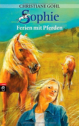 Sophie - Ferien mit Pferden (Bd. 4)