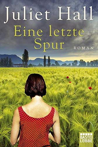 Eine letzte Spur: Roman (Allgemeine Reihe. Bastei Lübbe Taschenbücher)