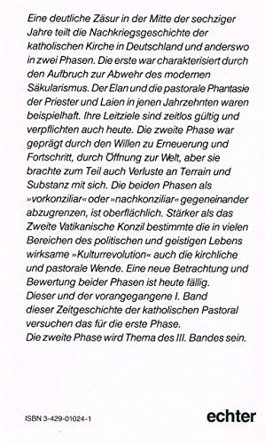 Pastoral in Deutschland nach 1945 II. Zielgruppen und Zielfelder der Seelsorge 1945 - 1962