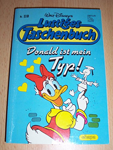 LTB Nr. 110 - Donald ist mein Typ! - Comic Walt Disneys Lustiges Taschenbuch