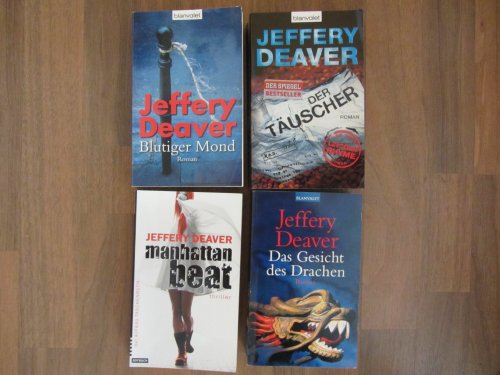 Paket 4 Bücher von Jeffery Deaver: Das Gesicht des Drachen. Manhatten Beat. Blutiger Mond. Der Täuscher