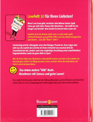 LowFett 30 - Wie koche ich meinen Mann schlank?: Mit über 70 Erfolgsrezepten