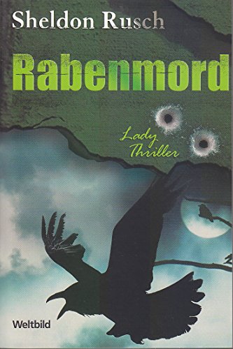 Rabenmord, Ladythriller Weltbild SammlerEditionen ; 4026411114989