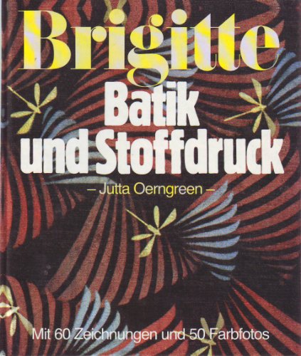 Brigitte Batik und Stoffdruck