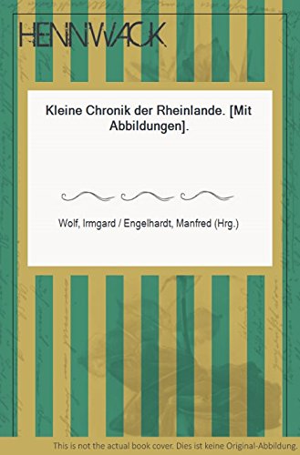 Kleine Chronik der Rheinlande