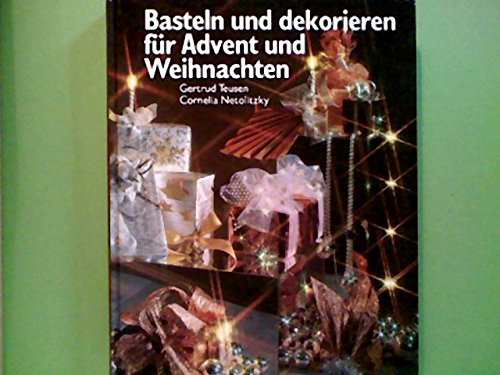 Basteln und dekorieren für Advent und Weihnachten.