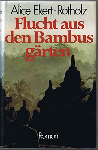 Flucht aus den Bambusgärten