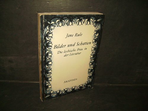 Bilder und Schatten: Die lesbische Frau in der Literatur
