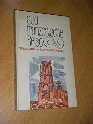 Südfranzösische Reise