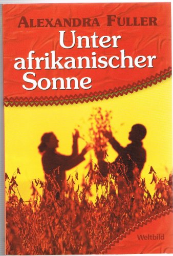 Unter afrikanischer Sonne.