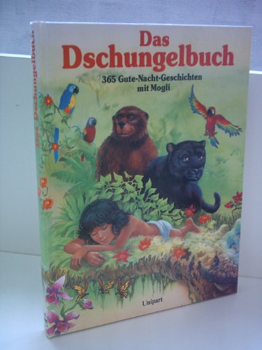 Uta Angerer: Das Dschungelbuch - 365 Gute-Nacht-Geschichten mit Mogli