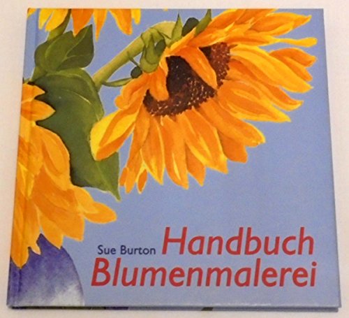 Handbuch Blumenmalerei