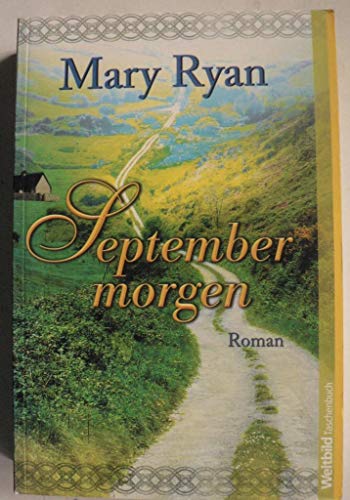Septembermorgen : Roman.