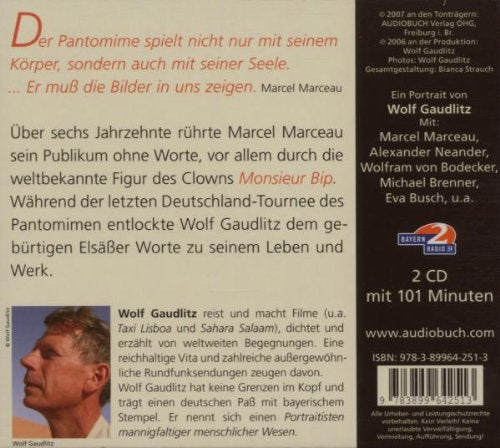 Marcel Marceau - von Stille bewegt: Ein Portrait mit Interviews, O-Tönen und Musik: Der größte Pantomime im Gespräch mit Wolf Gaudlitz