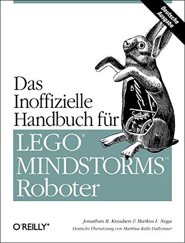 Das Inoffizielle Handbuch für LEGO® MINDSTORMS Roboter