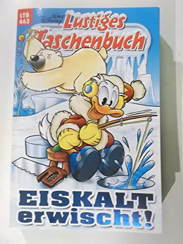 LTB Nr. 463 - Eiskalt erwischt! Lustiges Taschenbuch