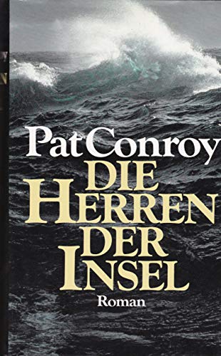 Die Herren der Insel - Pat Conroy - 1987
