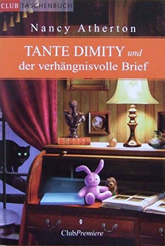 Tante Dimity und der verhängnisvolle Brief