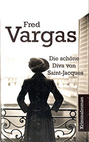 Die schöne Diva von Saint-Jacques. Kriminalroman