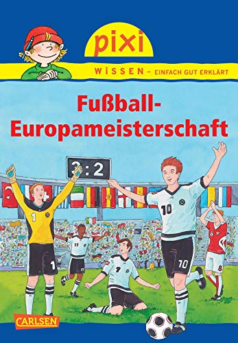 Pixi Wissen, Band 72: VE 5 Fußball-Europameisterschaft