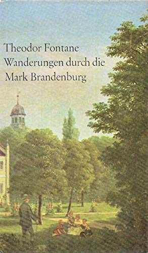 Wanderungen durch die Mark Brandenburg