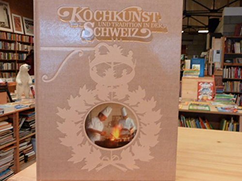 Kochkunst und Tradition in der Schweiz: Bestseller der Schweizer Kochkunst