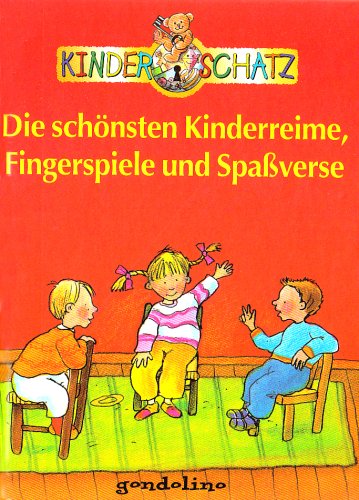 Die schönsten Kinderreime, Fingerspiele und Spassverse