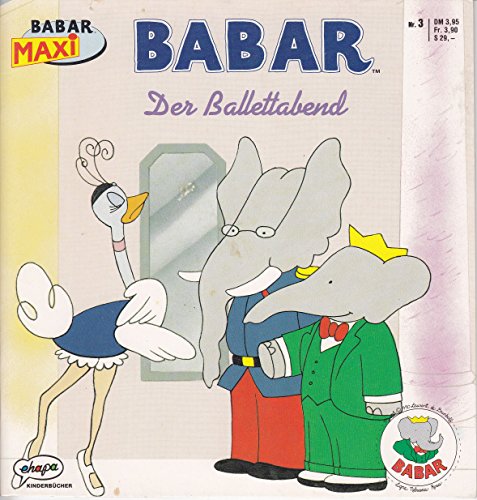 BABAR - Der Ballettabend (Babar Maxi)