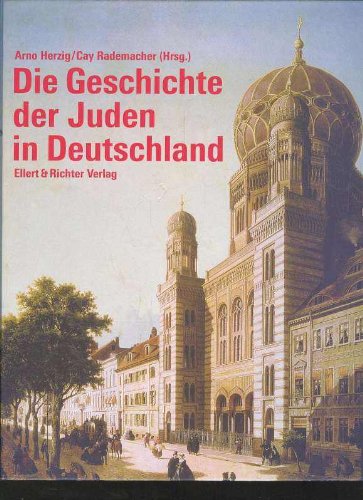 Herzig Die Geschichte der Juden in Deutschland, Ewllert & Richter, Großband, 352 Seiten, bilder