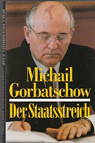 Gorbatschow der Staatsstreich, Bertelsmann 1991, 175 Seiten, bebildert