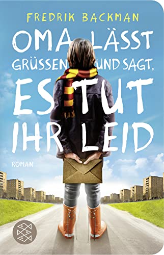 Oma lässt grüßen und sagt, es tut ihr leid: Roman