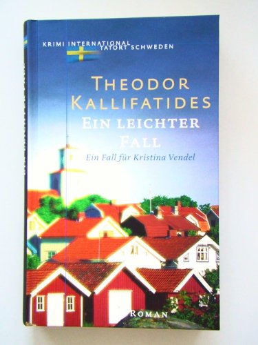Ein leichter Fall. Ein Fall für Kristina Vendel