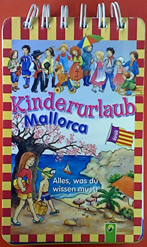 Kinderurlaub Mallorca. Willkommen auf Malorca.