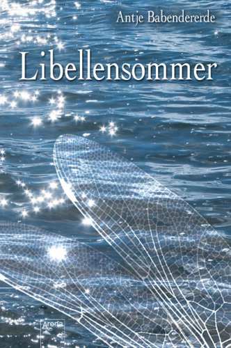 Libellensommer: Ausgezeichnet mit dem DeLiA 2007