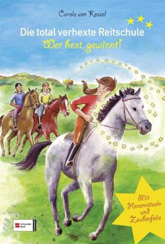 HIT: Die total verhexte Reitschule: Wer hext, gewinnt!
