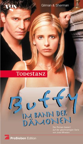 Buffy, Im Bann der Dämonen, Todestanz